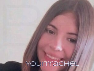 Yourrrachel