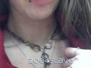 Zoe4Slave