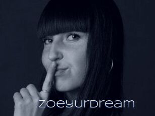 ZoeyUrDream