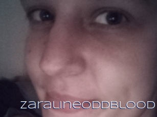 Zaralineoddblood