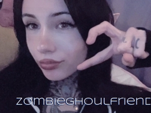 Zombieghoulfriend